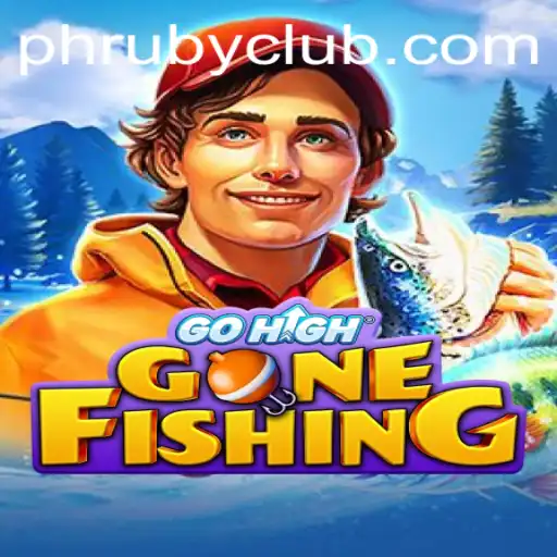 GoHighGoneFishing: Dive into the Adventure with PHRUBY CLUB